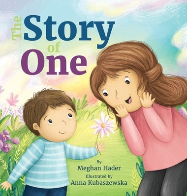The Story of One by Hader, Meghan