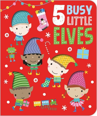 Five Busy Little Elves by Greening, Rosie