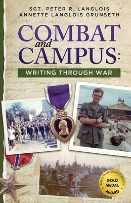 Combat and Campus: Writing Through War by Grunseth, Annette Langlois