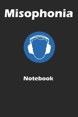 Misophonia notebook: A 6x9 inch notebook to register triggers and notes related to misophonia.: A notebook to register triggers and notes r by Stockdo, Eric