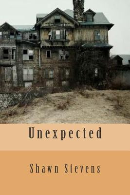 Unexpected by Stevens, Shawn D.
