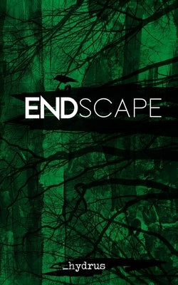 ENDscape by Hydrus