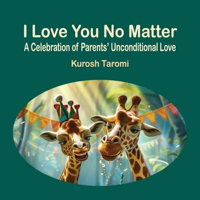 I Love You No Matter by Taromi, Kurosh