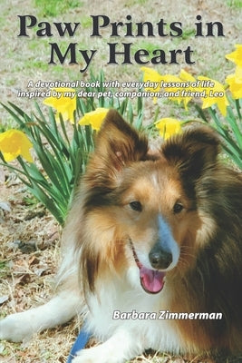 Paw Prints in My Heart by Zimmerman, Barbara Ann
