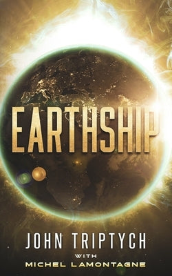 Earthship by Lamontagne, Michel