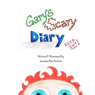 Gary's Scary Diary by Nichols, Jennifer Rita