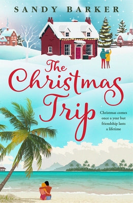 The Christmas Trip by Barker, Sandy