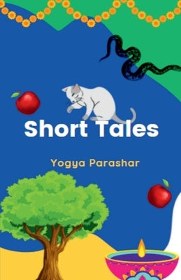Short Tales by Parashar, Yogya