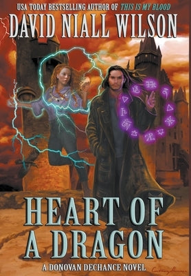 Heart of a Dragon by Wilson, David Niall