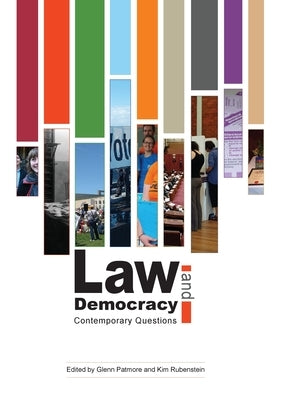 Law and Democracy: Contemporary Questions by Patmore, Glenn