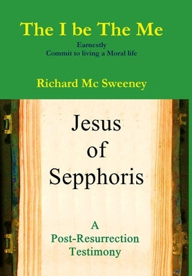 The I be The Me by MC Sweeney, Richard