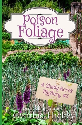Poison Foliage by Hickey, Cynthia
