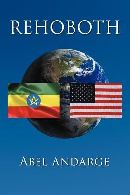 Rehoboth by Andarge, Abel