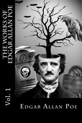 The Works of Edgar Allan Poe - Vol. 1 by Bibliophile Pro