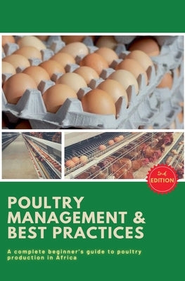 Poultry Business in Africa: Poultry Management & Best Practices 2nd Edition by Moore, Peter