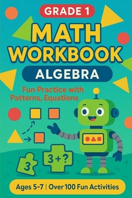 Grade 1: Algebra by Publications, Gds