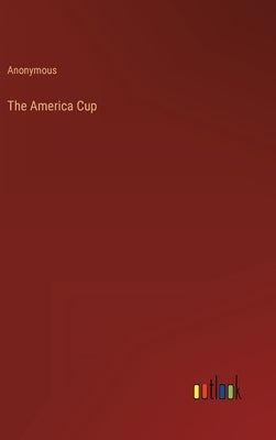 The America Cup by Anonymous