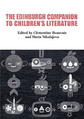 The Edinburgh Companion to Children's Literature by Beauvais, Clémentine