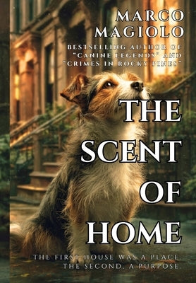 The Scent of Home by Magiolo, Marco