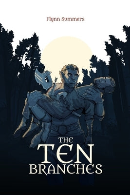 The Ten Branches: A gay fantasy romance by Summers, Flynn