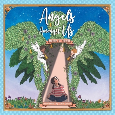 Angels Amongst Us by Taylor, Marian S.
