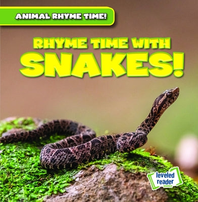 Rhyme Time with Snakes! by Edwards, Jonas
