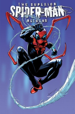 Superior Spider-Man Returns Omnibus Mark Bagley Cover by Yost, Christopher
