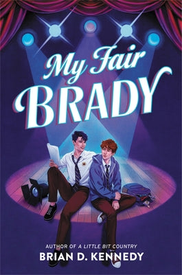 My Fair Brady by Kennedy, Brian D.