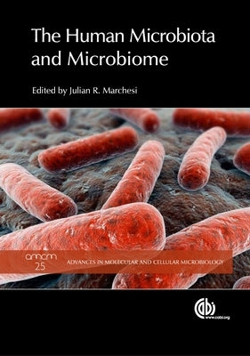 The Human Microbiota and Microbiome by Marchesi, Julian