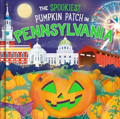 The Spookiest Pumpkin Patch in Pennsylvania by Martin, Louise