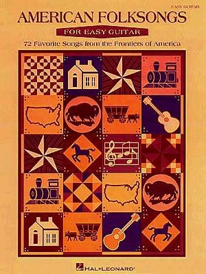American Folksongs for Easy Guitar by Hal Leonard Corp