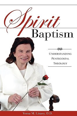 Spirit Baptism by Linzey, Verna M.