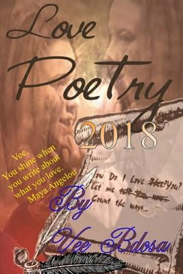 Love Poetry 2018 by Bdosa, Vee