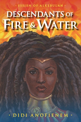 Descendants of Fire & Water by Anofienem, Didi