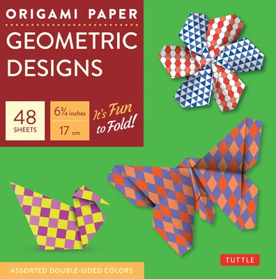 Origami Paper Geometric Prints 48 Sheets 6 3/4 (17 CM): Large Tuttle Origami Paper: Origami Sheets Printed with 6 Different Patterns (Instructions for by Tuttle Publishing