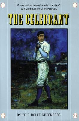 The Celebrant by Greenberg, Eric Rolfe