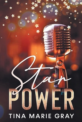 Star power by Gray, Tina M.