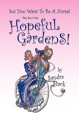 Hopeful Gardens by Stack, Sandra