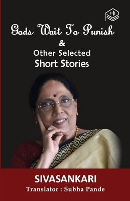 Gods Wait To Punish by Sivasankari