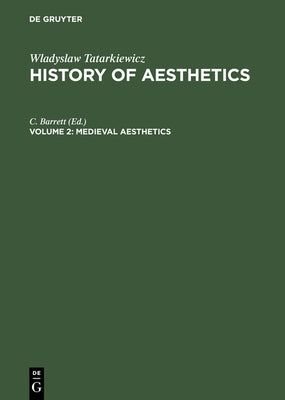 Medieval Aesthetics by Barrett, C.