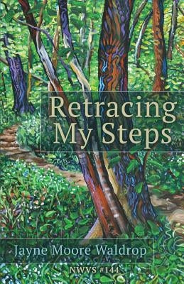 Retracing My Steps by Waldrop, Jayne Moore