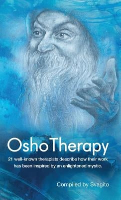 Osho Therapy by Liebermeister, Svagito