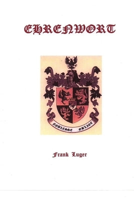 Ehrenwort by Luger, Frank