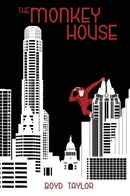 The Monkey House by Taylor, Boyd