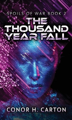 The Thousand Year Fall by Carton, Conor H.