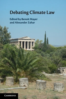 Debating Climate Law by Mayer, Benoit