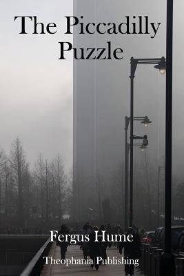 The Piccadilly Puzzle by Hume, Fergus