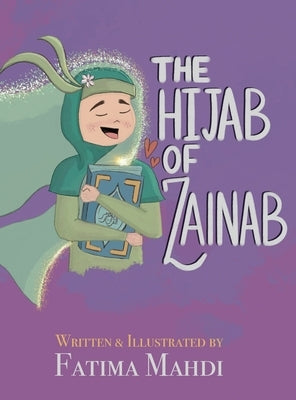 The Hijab of Zainab by Mahdi, Fatima