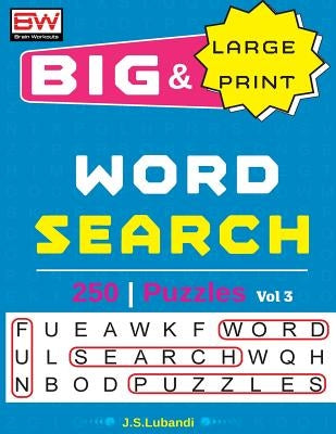 BIG & Large Print WORD SEARCH Puzzles by Lubandi, J. S.