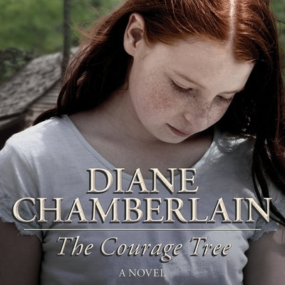 The Courage Tree by Chamberlain, Diane